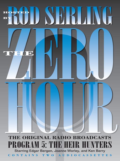 Title details for Zero Hour 5 by Edgar Bergen - Available